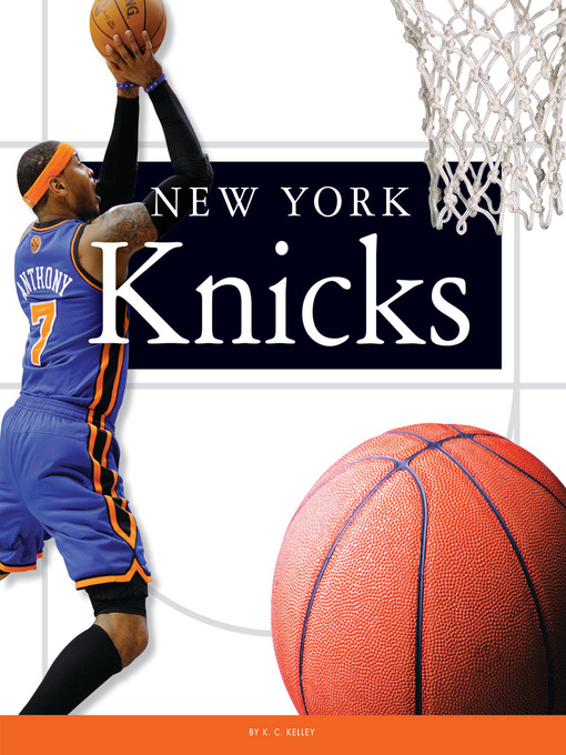 Title details for New York Knicks by K. C. Kelley - Wait list